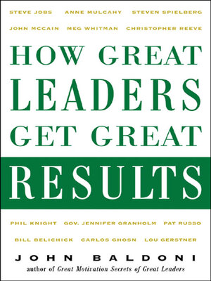 cover image of How Great Leaders Get Great Results